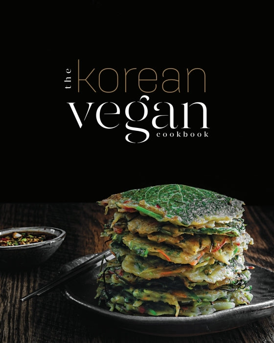 The Korean Vegan Cookbook: Reflections and Recipes from Omma's Kitchen by Joanne Lee Molinaro